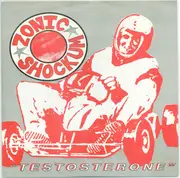 7inch Vinyl Single - Zonic Shockum - Testosterone