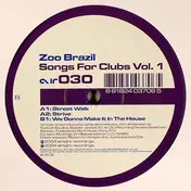 Zoo Brazil - Songs For Clubs Vol. 1