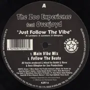 12inch Vinyl Single - Zoo Experience Feat Overjoyd - Just Follow The Vibe