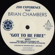 Zoo Experience Feat. Bryan Chambers - Got to Be Free