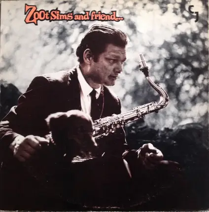 Zoot Sims , Bucky Pizzarelli - Zoot Sims and Friends