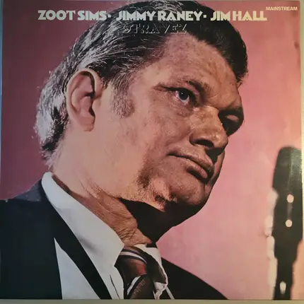 Zoot Sims . Jimmy Raney . Jim Hall - Otra Vez