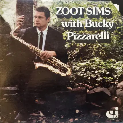 Zoot Sims / Bucky Pizzarelli - Zoot Sims with Bucky Pizzarelli