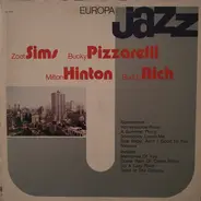 Zoot Sims / Bucky Pizzarelli / Milt Hinton / Buddy Rich - Europa Jazz