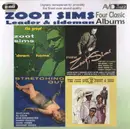 Double CD - Zoot Sims - Leader & Sideman, Four Classic Albums: Stretching Out / Starring Zoot Sims / Down Home / The Jazz Soul Of Porgy And Bess