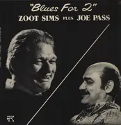 LP - Zoot Sims Plus Joe Pass - Blues For 2