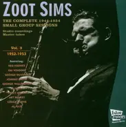 Zoot Sims - The Complete 1944-1954 Small Group Sessions Vol.3 - 1952-1953