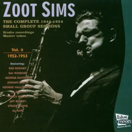 Zoot Sims - The Complete 1944-1954 Small Group Sessions Vol.3 - 1952-1953