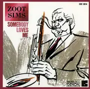 CD - Zoot Sims - Somebody Loves Me