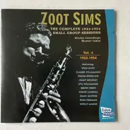 Zoot Sims - The Complete 1953-1954 Small Group Sessions Vol.4