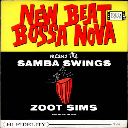 Zoot Sims And His Orchestra - New Beat Bossa Nova Means The Samba Swings