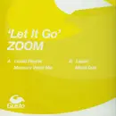 12inch Vinyl Single - Zoom - Let It Go