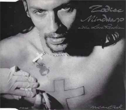 Zodiac Mindwarp And The Love Reaction - Meanstreak