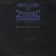 Zodiac Mindwarp And The Love Reaction - Backseat Education