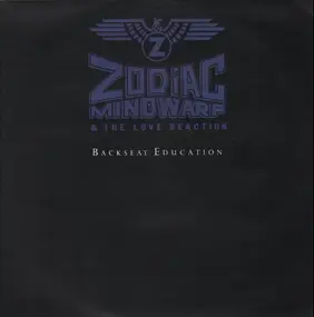 Zodiac Mindwarp & the Love Reaction - Backseat Education