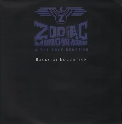 Zodiac Mindwarp And The Love Reaction - Backseat Education