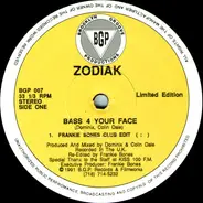 Zodiak - Bass 4 Your Face