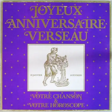 Zodiaque 41 - Joyeux Anniversaire Verseau