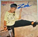 7inch Vinyl Single - Zoē - Ladidi Ladida / Hijack