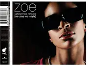 CD Single - Zoe Mazah - Uptown Top Ranking (No Pop No Style)