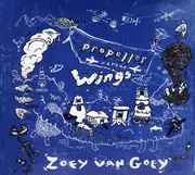 CD - Zoey Van Goey - Propeller Versus Wings