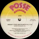 12inch Vinyl Single - Zoe - Sneaky Eyes - Still Sealed