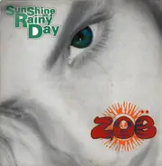 Zoë - Sunshine On A Rainy Day