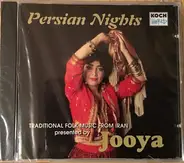 Zohreh Jooya - Persian Nights - Traditional Folk Music From Iran Presented by Jooya