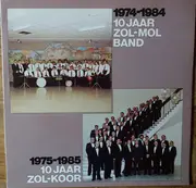 LP - Mozart / Brahms / Beethoven a.o. - 10 Jaar Zol-Mol Band/ 10 Jaar Zol-Koor - Gatefold
