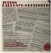 LP - Zoltán Gárdonyi - Orgelwerke