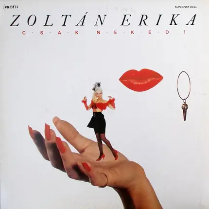 Zoltán Erika - Csak Neked!