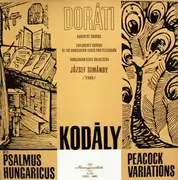 LP - Zoltán Kodály - Psalmus Hungaricus / Peacock Variations - Gatefold