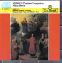 CD - Zoltán Kodály , Arpad Joo - Psalmus Hungaricus and Missa Brevis