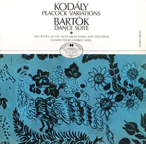 Kodaly - Peacock Variations / Dance Suite