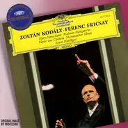 Kodály - Háry-János-Suite • Psalmus Hungaricus • Tänze Aus Gálanta • Marosszéker Tänze
