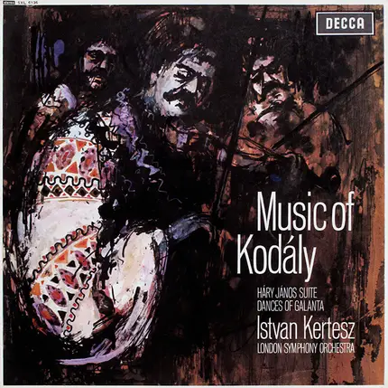 Zoltán Kodály / Olga Szönyi - Music Of Kodály / István Kertész