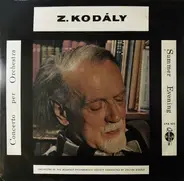 Kodály / The Budapest Philharmonic Orchestra - Concerto Per Orchestra / Summer Evening