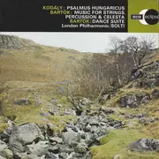 LP - Kodály / Bartók - Psalmus Hungaricus / Music For Strings, Percussion & Celesta / Dance Suite