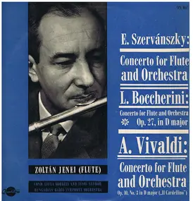 Luigi Boccherini - Concerto For Flute And Orchestra • Concerto For Flute And Orchestra Op. 27, In D Major •  Concerto