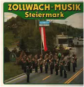 Zollwach-Musik Steiermark