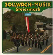 Zollwach-Musik Steiermark - Zollwach-Musik Steiermark
