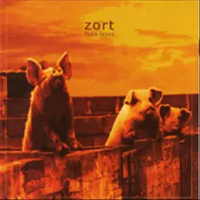 Zort - Foco Lejos