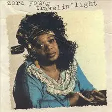 Zora Young - Travelin' Light