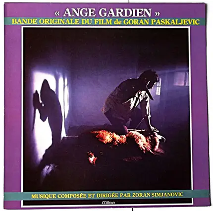 Zoran Simjanović - Ange Gardien