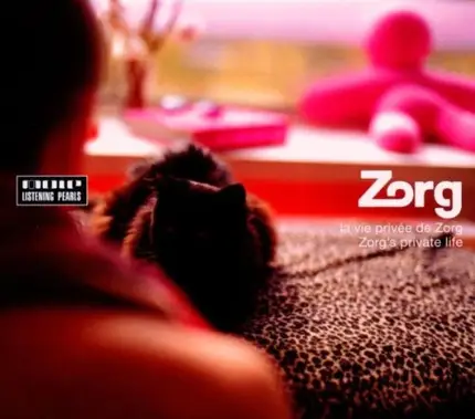 Zorg - La Vie Privee du Zorg