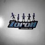 12'' - Zorotl - I Wanna Be