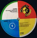 12'' - Zorro - You Didn't Waste No Time