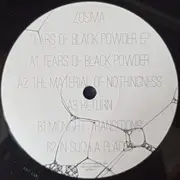 12inch Vinyl Single - Zosima - Tears Of Black Powder EP - EP