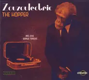 Zouzoulectric - The Hopper