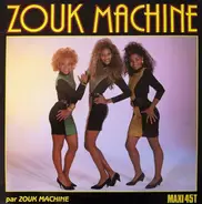 Zouk Machine - Zouk Machine